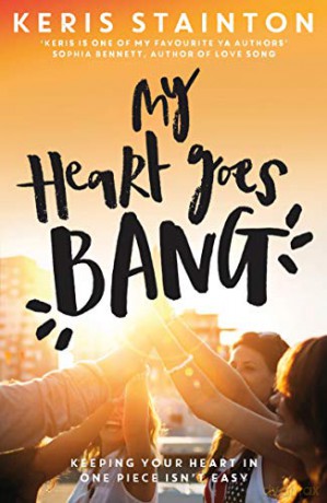 My Heart Goes Bang - Keris Stainton [KSIĄŻKA]