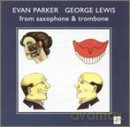 Evan Parker, George Lewis: From Saxophone & Trombone [CD]