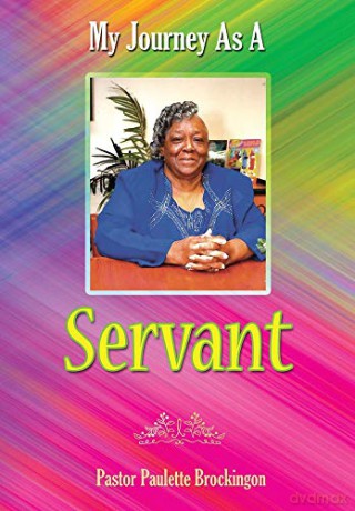 My Journey as a Servant - Pastor Paulette Brockington [KSIĄŻKA]