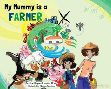 My Mummy is a Farmer - Kerrine Bryan [KSIĄŻKA]