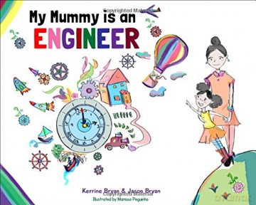 My Mummy is an Engineer - Kerrine Bryan [KSIĄŻKA]