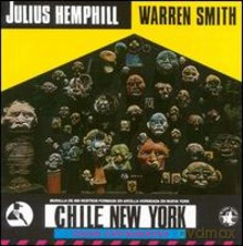 Julius Hemphill, Warren Smith: Chile New York [CD]