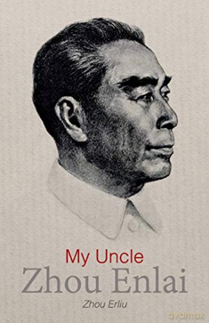 My Uncle Zhou Enlai - Erliu Zhou [KSIĄŻKA]