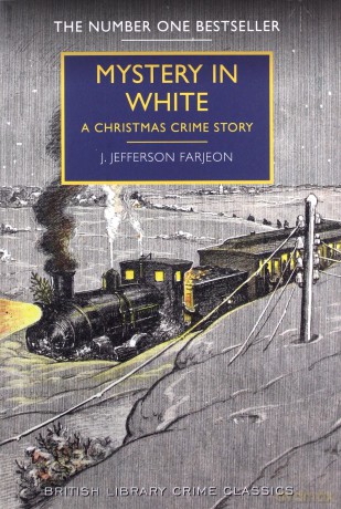 Mystery in White: A Christmas Crime Story (British Library Crime Classics) - J. Jefferson Farjeon [KSIĄŻKA]