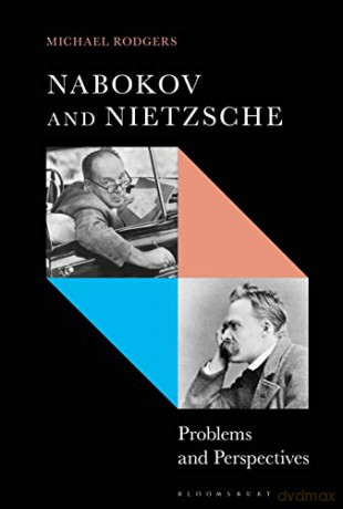 Nabokov and Nietzsche: Problems and Perspectives - Michael Rodgers [KSIĄŻKA]