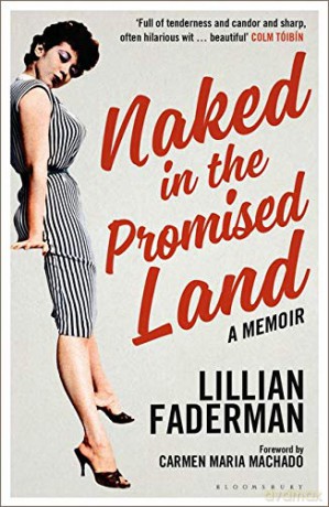 Naked in the Promised Land: A Memoir - Lillian Faderman [KSIĄŻKA]