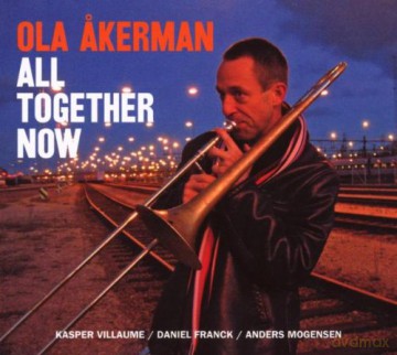 Ola Akerman: All Together Now [CD]