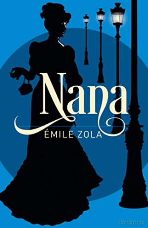 Nana (Arcturus Classics) - Emile Zola [KSIĄŻKA]