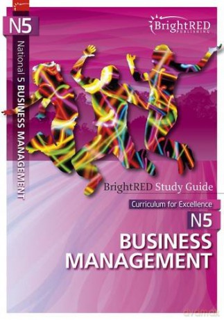 National 5 Business Management (Bright Red Study Guide) (BrightRED Study Guides) - William Reynolds [KSIĄŻKA]