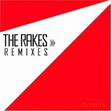 The Rakes: Remixes [CD]