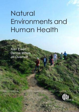 Natural Environments and Human Health - Dr Alan W Ewert [KSIĄŻKA]
