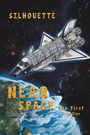 Near Space - The First Frontier - Silhouette [KSIĄŻKA]