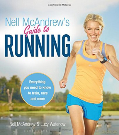 Nell McAndrew's Guide to Running: Everything you Need to Know to Train, Race and More - Nell McAndrew [KSIĄŻKA]
