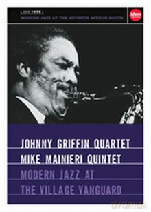 Johnny Griffin Quartet, Mike Mainieri Quintet: Modern Jazz at the Village Vanguard [DVD]