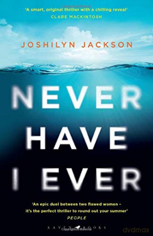 Never Have I Ever: 'One hell of a thriller' Heat - Joshilyn Jackson [KSIĄŻKA]