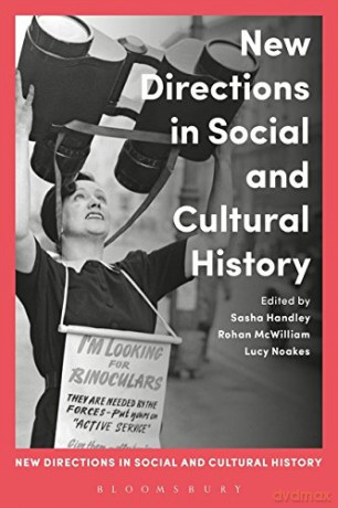 New Directions in Social and Cultural History - Sasha Handley [KSIĄŻKA]