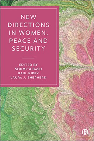 New Directions in Women, Peace and Security - Soumita Basu [KSIĄŻKA]