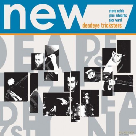 Steve Noble, John Edwards, Alex Ward: Deadeye Tricksters [CD]