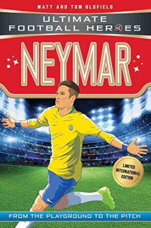 Neymar (Ultimate Football Heroes - Limited International Edition) - Matt, Tom Oldfield [KSIĄŻKA]