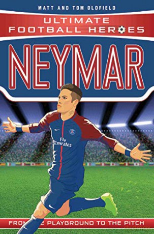 Neymar (Ultimate Football Heroes) - Collect Them All! - Matt, Tom Oldfield [KSIĄŻKA]