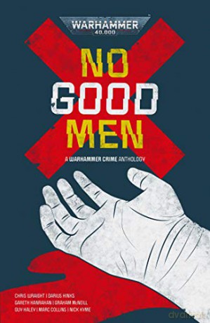 No Good Men (Warhammer 40,000) - Chris Wraight [KSIĄŻKA]