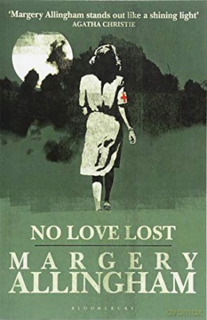 No Love Lost (Bloomsbury Reader) - Margery Allingham [KSIĄŻKA]