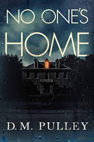 No One's Home - D. M. Pulley [KSIĄŻKA]