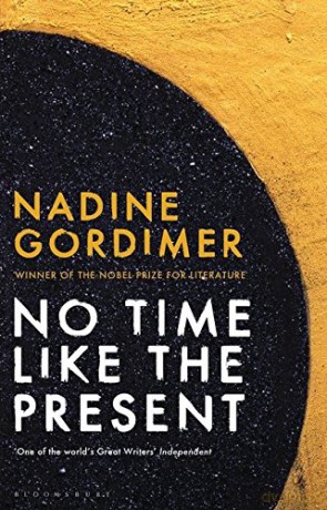 No Time Like the Present - Nadine Gordimer [KSIĄŻKA]