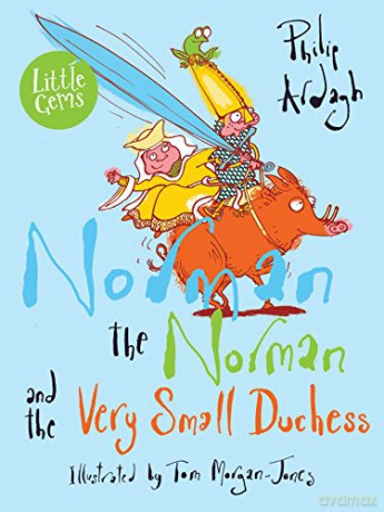 Norman the Norman and the Very Small Duchess - Philip Ardagh [KSIĄŻKA]