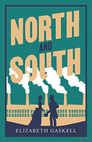 North and South (Alma Classics Evergreens) - Elizabeth Gaskell [KSIĄŻKA]