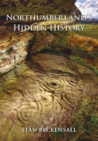 Northumberland's Hidden History - Dr Stan Beckensall [KSIĄŻKA]