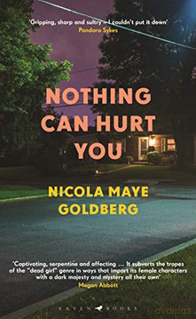 Nothing Can Hurt You - Nicola Maye Goldberg [KSIĄŻKA]