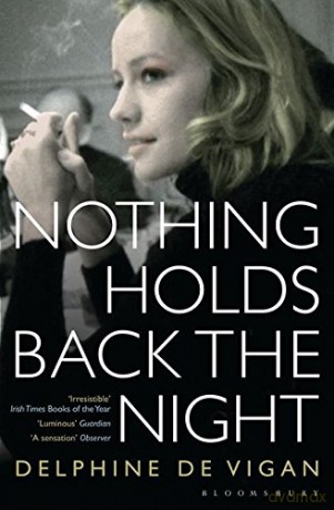 Nothing Holds Back the Night - Delphine de Vigan [KSIĄŻKA]