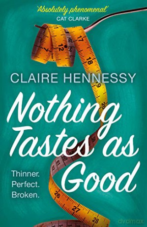 Nothing Tastes As Good - Claire Hennessy [KSIĄŻKA]