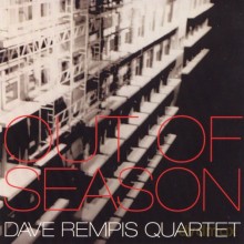 Dave Rempis Quartet: Out of Season [CD]