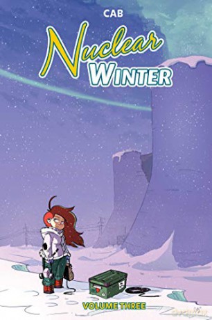 Nuclear Winter Vol. 3: Volume 3 - Cab [KSIĄŻKA]