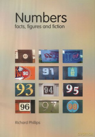 Numbers: Facts, Figures and Fiction - Richard Phillips [KSIĄŻKA]
