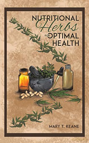 Nutritional Herbs for Optimal Health - Mary T. Keane [KSIĄŻKA]