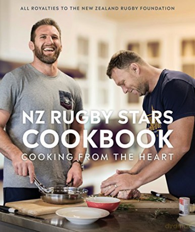 NZ Rugby Stars Cookbook: Cooking from the heart - NZ Rugby Foundation [KSIĄŻKA]
