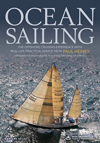 Ocean Sailing: The Offshore Cruising Experience with Real-life Practical Advice - Paul Heiney [KSIĄŻKA]