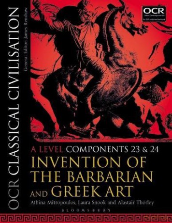OCR Classical Civilisation A Level Components 23 and 24 - Laura Snook, Alastair Thorley Athina Mitropoulos [KSIĄŻKA]