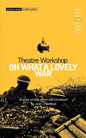 Oh What A Lovely War (Modern Classics) - Joan Littlewood [KSIĄŻKA]