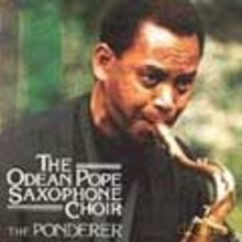 Odeon Pope Saxophone Choir: The Ponderer [CD]