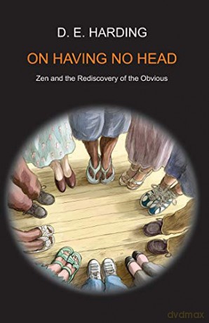 On Having No Head - Douglas Edison Harding [KSIĄŻKA]