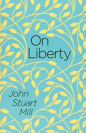 On Liberty - John Stuart Mill [KSIĄŻKA]