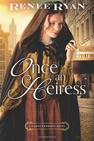 Once an Heiress (Gilded Promises) - Renee Ryan [KSIĄŻKA]