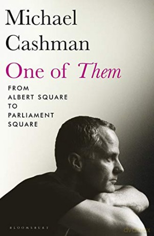One of Them: From Albert Square to Parliament Square - Michael Cashman [KSIĄŻKA]