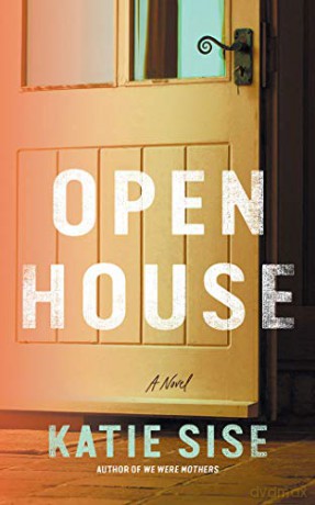 Open House: A Novel - Katie Sise [KSIĄŻKA]