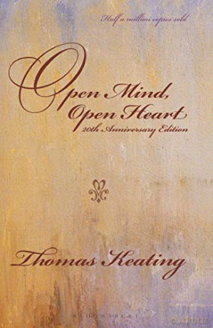Open Mind, Open Heart 20th Anniversary Edition - Thomas Keating [KSIĄŻKA]