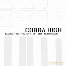 Cobra High: Sunset In The Eye Of The [CD]